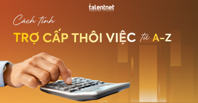 Cách tính trợ cấp thôi việc cho người lao động