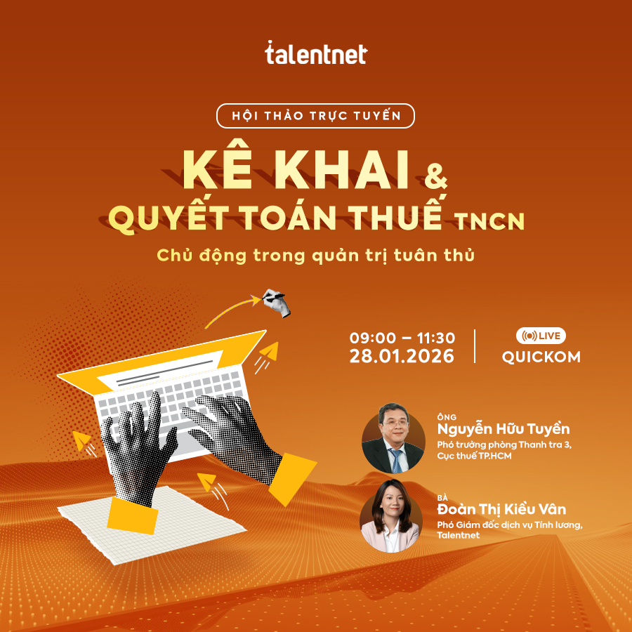 THAM GIA VÀ NHẬN QUÀ: Checklist rà soát quyết toán thuế & 05 phiên tư vấn 1:1 miễn phí về tuân thủ với chuyên gia Talentnet