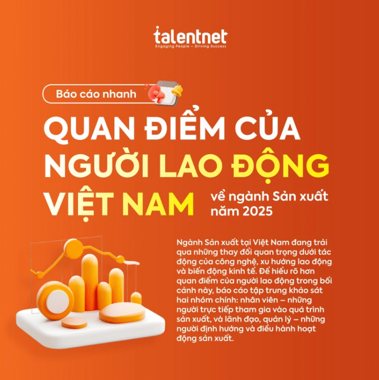 Người lao động Việt Nam nghĩ gì về ngành Sản xuất 2025?
Liệu có sự khác biệt giữa góc nhìn của lãnh đạo và nhân viên?

Xem ngay báo cáo đầy đủ từ Talentnet: https://lnkd.in/gAsF5V7N